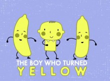 The Boy Who Turned Yellow by Gavin C Robinson